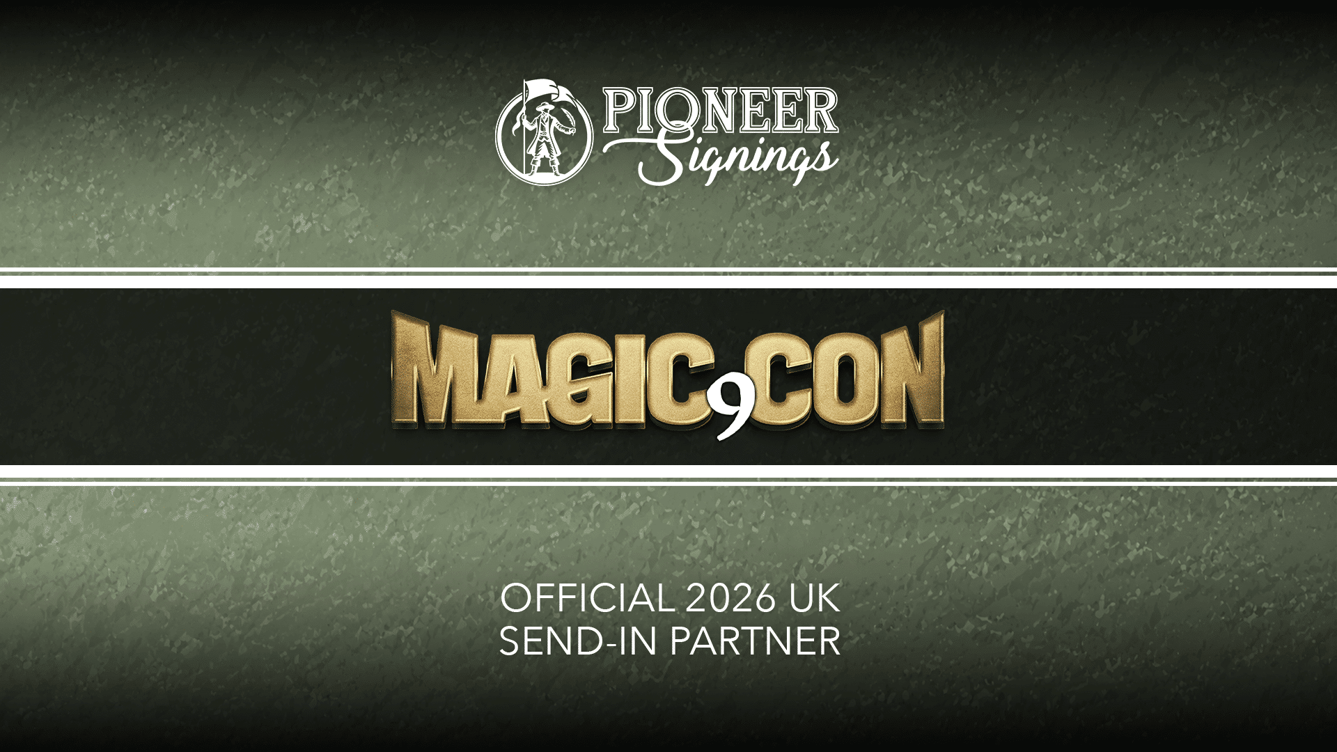 Magic Con - Pioneer Signings