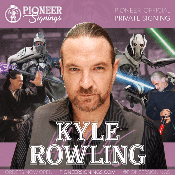 Kyle Rowling - Star Wars - Pioneer Signings