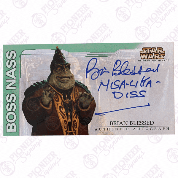 Star Wars 'Boss Nass' Custom Episode I Trading Card signed by Brian Blessed with Quote - Pioneer Signings