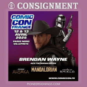 Brendan Wayne - Star Wars - Comic Con France - Pioneer Signings