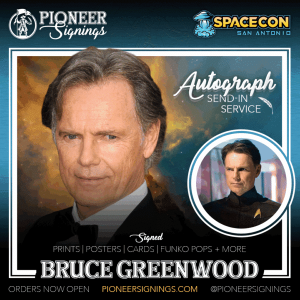 Bruce Greenwood - SPACECON - San Antonio - Pionner Signings