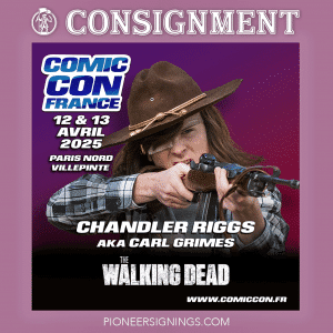 Chandler Riggs - The Walking Dead - Comic Con France - Pioneer Signings
