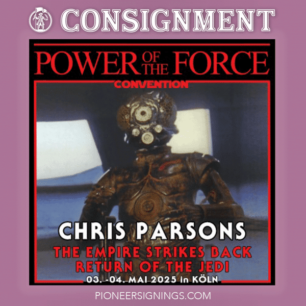 Chris Parsons - Star Wars - Pioneer Signings