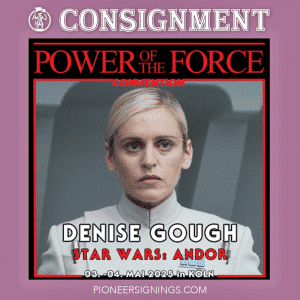 Denise Gough - Star Wars - Pioneer Signings