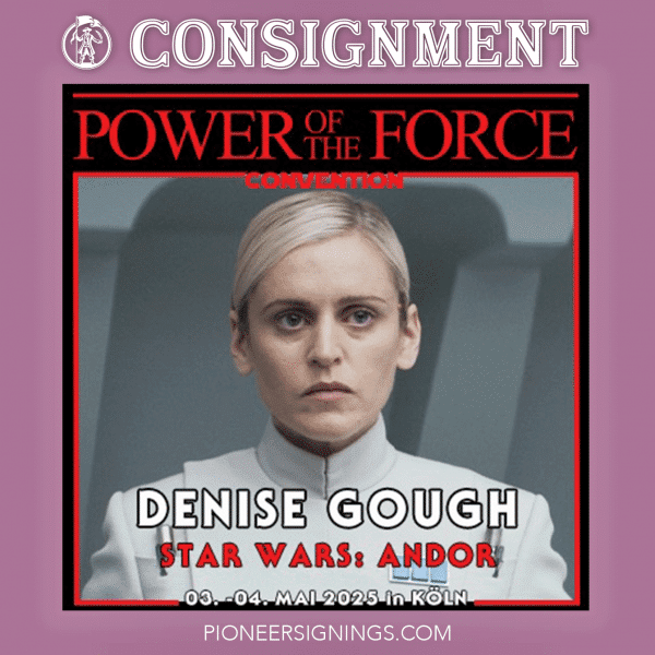 Denise Gough - Star Wars - Pioneer Signings