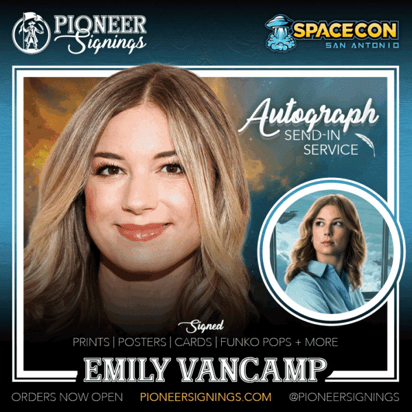 Emily VanCamp - SPACECON - San Antonio - Pionner Signings