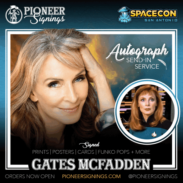 Gates McFadden - SPACECON - San Antonio - Pionner Signings