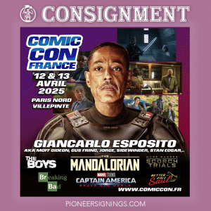 Giancarlo Esposito - Madalorian - The Boys Comic Con France - Pioneer Signings