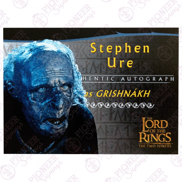 The Lord of the Rings 'Grishnakh' custom Topps inspired trading card signed by Stephen Ure - Pioneer Signings