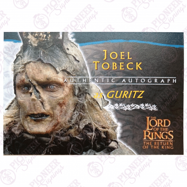 The Lord of the Rings 'Guritz' custom Topps inspired trading card signed by Joel Tobeck in Black Staedtler. A very limited variant with quote "Catapults!" - Pioneer Signings