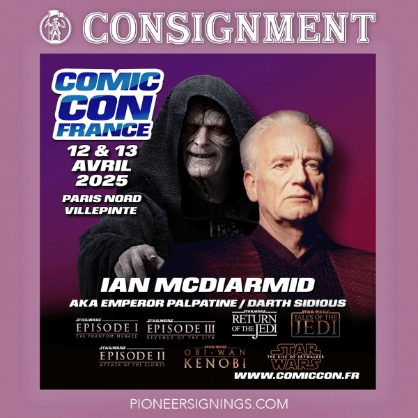 Ian McDiarmid - Star Wars - Comic Con France - Pioneer Signings