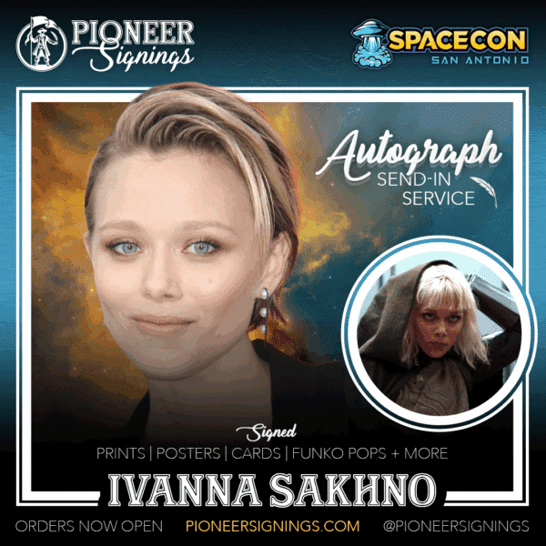 Ivanna Sakhno - SPACECON - San Antonio - Pionner Signings