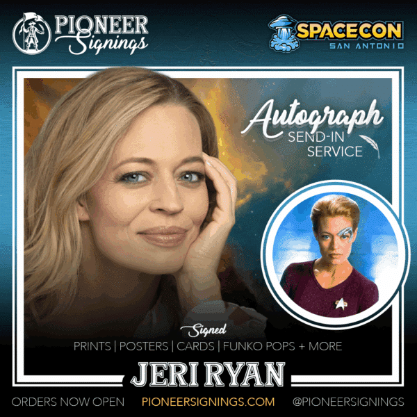 Jeri Ryan - SPACECON - San Antonio - Pionner Signings