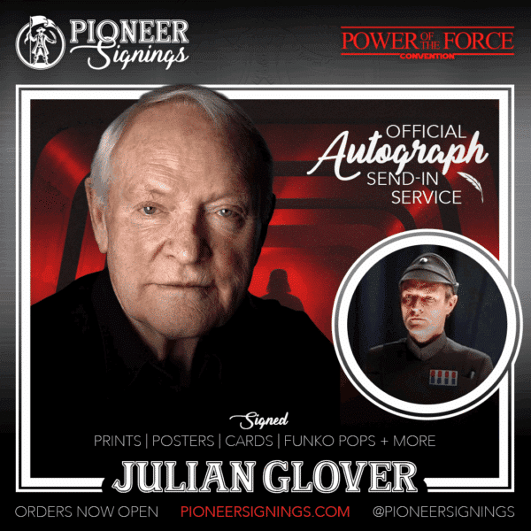 Julian Glover - Power of the Force 26 - Germany - Pioneer Signings