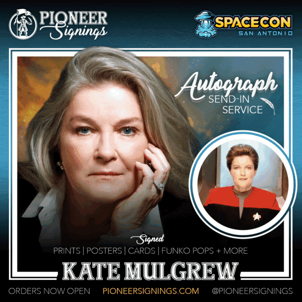 Kate Mulgrew - SPACECON - San Antonio - Pionner Signings