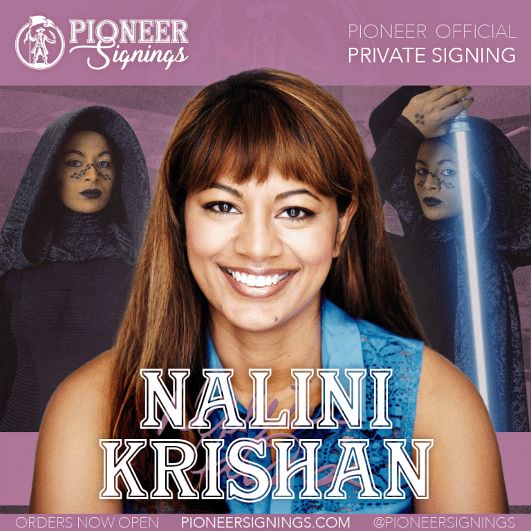 Nalini Krishan -Star Wars - Pioneer Signings