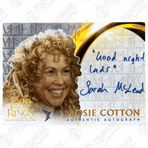 The Lord of the Rings 'Rosie Cotton' custom Topps inspired trading card signed by Sarah McLeod - Pioneer Signings