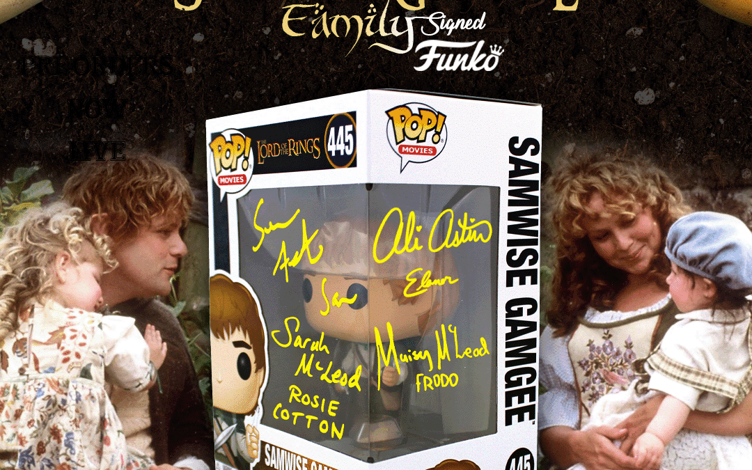 Exclusive – Lord of the Rings – Samwise Gamgee ‘Family’ Signed Funko