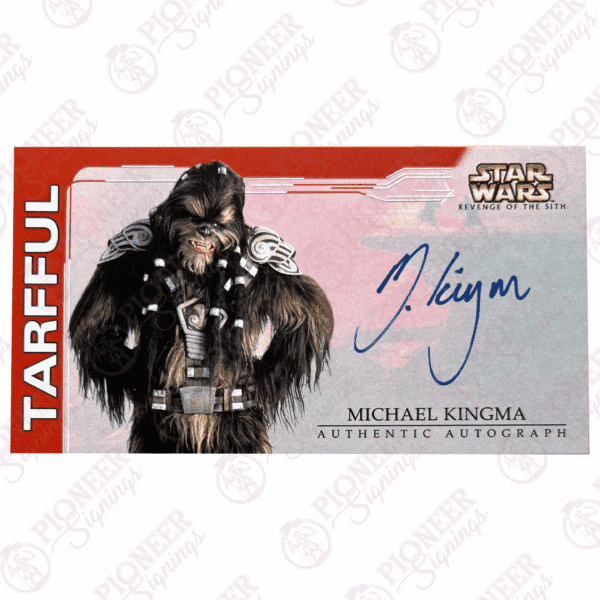 Star Wars 'Tarfful' Custom Episode III: Revenge of the Sith trading card inspired by Topps Widescreen signed by Michael Kingma
