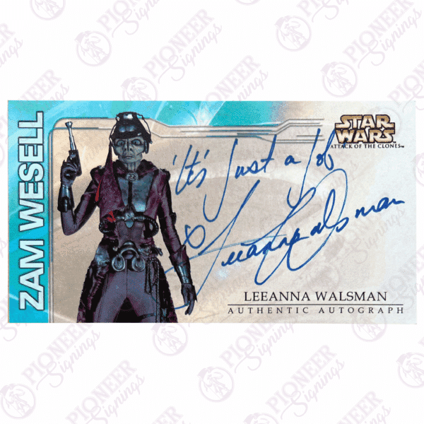 Star Wars 'Zam Wesell' Custom Episode II: Attack of the Clones trading card inspired by Topps Widescreen signed by Leeanna Walsman with Quote- Pionner Signings